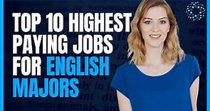 Top 10 Highest Paying Jobs For English Majors