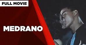 MEDRANO: Gardo Versoza, Sunshine Cruz & Dennis Roldan | Full Movie