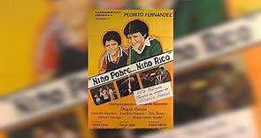Pedrito Fernández Niño Pobre, Niño Rico - Película Completa - 1983 - TVRip