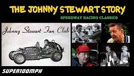 THE JOHNNY STEWART STORY - Speedway Racing Classics