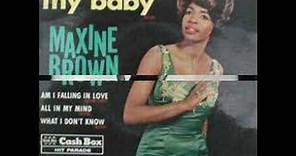 Maxine Brown - Oh no, not my baby