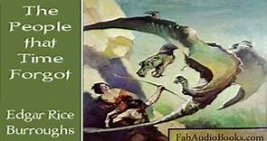 THE PEOPLE THAT TIME FORGOT by Edgar Rice Burroughs SCIENCE FICTION - Fab Audio Books