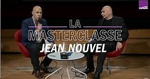 La Masterclasse de Jean Nouvel - France Culture