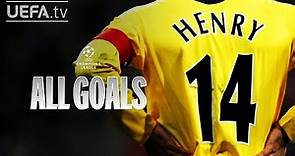 THIERRY HENRY: ALL #UCL GOALS!