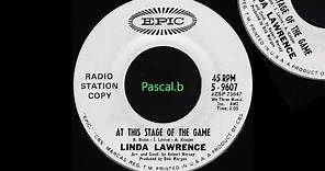 Linda Lawrence - At this stage of the game