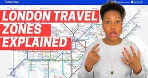 LONDON TRAVEL ZONES EXPLAINED - London Transport Travel Tips