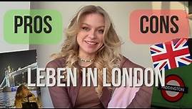 PROS und CONS: Leben in LONDON 🇬🇧 (als STUDENT) | Wohnen in England | Meine Erfahrungen