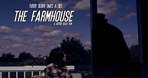 The Farmhouse - Official Trailer