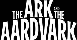 The Ark And The Aardvark 2024 Teaser Trailer Concept