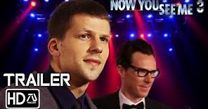 Now You See Me 3 Trailer 2 (2023) Benedict Cumberbatch, Jesse Eisenberg, Morgan Freeman | Fan Made