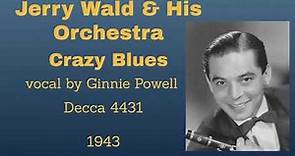 Jerry Wald and his orchestra - Crazy Blues - 1943