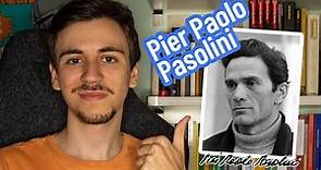 Pier Paolo Pasolini: vita e opere