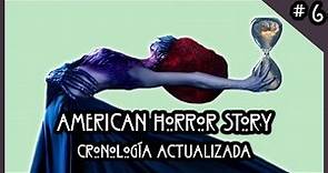 Cronología de American Horror Story #6【ACTUALIZADA】