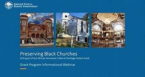 Preserving Black Churches 2023 Informational Session