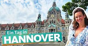 Ein Tag in Hannover | ARD Reisen