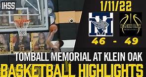 Tomball Memorial at Klein Oak - 2022 Basketball Highlights