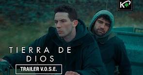 TIERRA DE DIOS | Tráiler subtitulado al español | HD