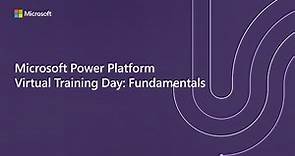 Microsoft Power Platform Virtual Training Day - Fundamentals