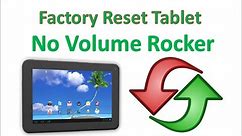 Factory Reset on Proscan PLT7223G or Tablet w/o Vol Rocker