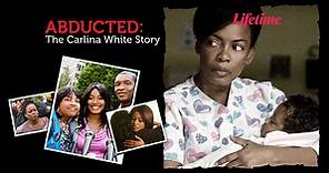 Watch Abducted: The Carlina White Story | Movie | TVNZ
