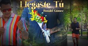 Ronald Gómez - "Llegaste Tú" (Video Oficial)