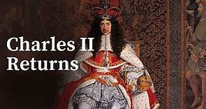 Charles II returns | Restoration of the English Monarchy
