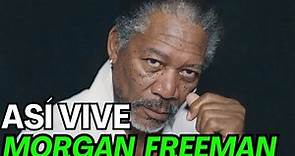 Morgan Freeman : Así es la LUJOSA VIDA de MORGAN FREEMAN 2023 | Cómo vive Morgan Freeman