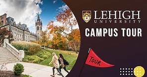 Lehigh Campus Tour