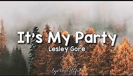 Lesley Gore - It's My Party (Lyrics)
