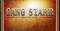 Gang Starr - Greatest Hitz