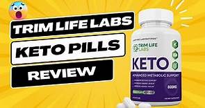 Trim Life Labs Keto Pills Review | A Revolutionary Weight Loss Supplement?