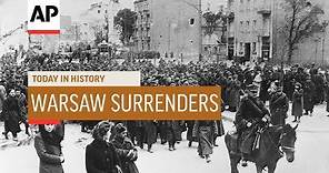 Warsaw Surrenders - 1939 | Today In History | 27 Sep 18