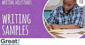 What does 4th grade writing look like? - Milestones from GreatSchools