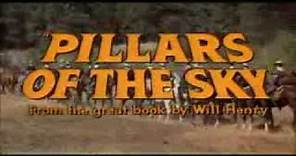 PILLARS OF THE SKY(1956) Trailer