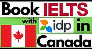 How to Book IELTS in Canada with IDP | Book IELTS test in Canada through IDP |