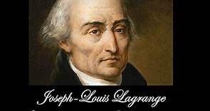 Joseph-Louis Lagrange - 1736-1813