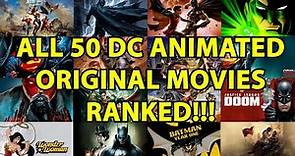 DC Animated Original Movie Ranking - All 50 DC Animated Films Ranked!