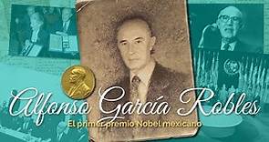 Ancestros Episodio 11 - Alfonso García Robles, primer Premio Nobel mexicano