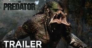 The Predator | Final Trailer [HD] | 20th Century FOX