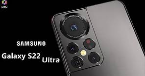 Samsung Galaxy S22 Ultra Official Video, Launch Date, Price, Camera, Trailer, Specs, Release Date