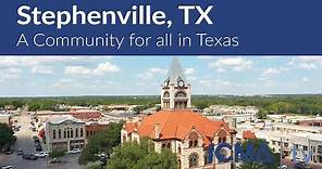Stephenville, TX - A Community for all in Texas