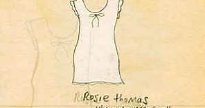 Rosie Thomas - When We Were Small