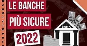 Quali sono le Banche più sicure in italia nel 2022?