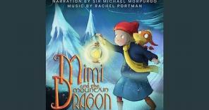 Mimi And The Mountain Dragon (Original Motion Picture Soundtrack / Narration By Sir Michael...
