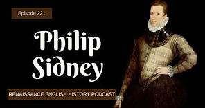 Sir Philip Sidney: The Quintessential Renaissance Man - His Life, Love, and Legacy