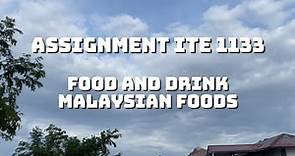 TO KNOW MALAYSIA IS TO LOVE MALAYSIA : TRADITIONAL MALAYSIAN FOODS AND DRINKS