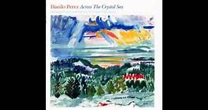 Danilo Perez - Across The Crystal Sea