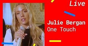 Julie Bergan – One Touch [Exklusiv Live Acoustic 2020]