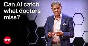 Can AI Catch What Doctors Miss? | Eric Topol | TED