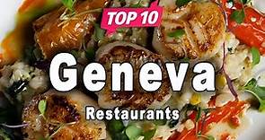 Top 10 Restaurants to Visit in Geneva | Switzerland - English